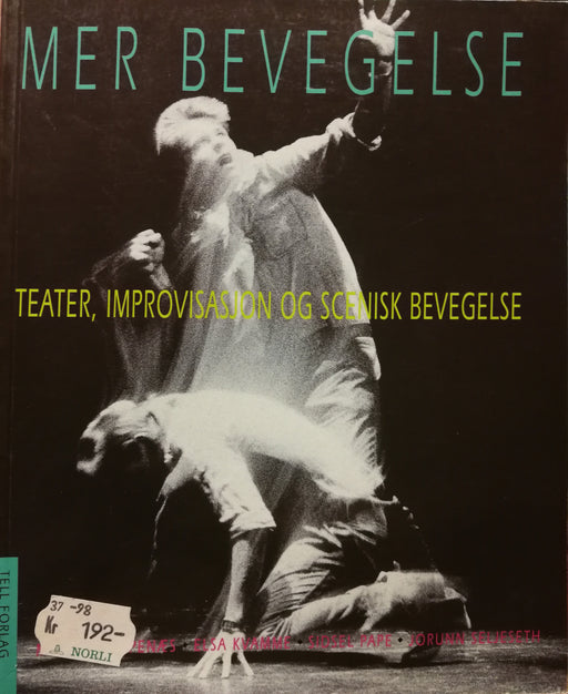 Bilde av scenekunstbok "Mer bevegelse" fra Tell forlag, med teater- og improvisasjonsillustrasjoner.