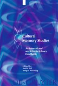 A Companion to Cultural Memory Studies