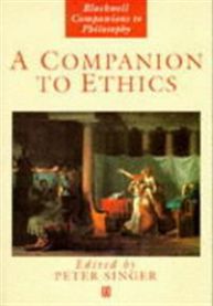 A Companion to Ethics