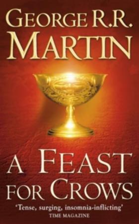 A feast for crows: a song of ice and fire book 4