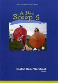 A new scoop 5; basic workbook: basic workbook
