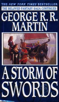 A storm of swords: book three of A song of ice and fire