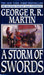 A storm of swords: book three of A song of ice and fire
