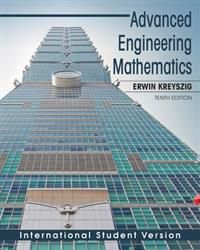 Advanced Engineering Mathematics, International Student Version, 10th Edition