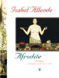 Afrodite : fortellinger, oppskrifter og andre afrodisiaka