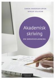 Akademisk skriving: en skriveveiledning