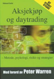 Aksjekjøp og daytrading: metode, psykologi, risiko og strategier