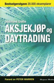Aksjekjøp og daytrading: metode, psykologi, risiko og strategier