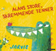 Alans store, skremmende tenner