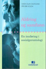 Bok om aldring og samfunn: en innføring i sosialgerontologi, vernepleie, utgitt av Fagbokforlaget, med bokomslag i bilde.