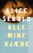 Alle mine kjære: roman