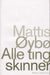 Alle ting skinner