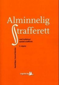 Alminnelig strafferett: med innføring i spesiell strafferett