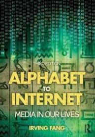 Alphabet to Internet: Media in Our Lives