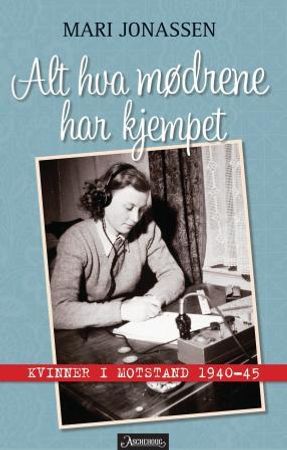 Alt hva mødrene har kjempet