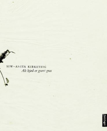 Alt kjød er grønt gras