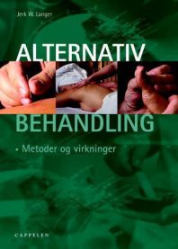 Alternativ behandling: metoder og virkninger