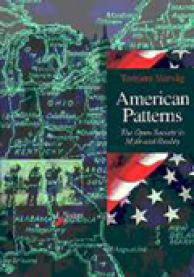 American patterns: the open society in myth and reality