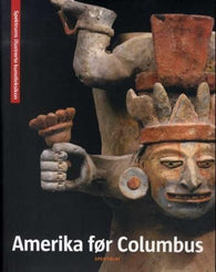 Amerika før Columbus = Förcolumbisk konst = Præcolumbiansk kunst = Esikolumbiaaninen taide