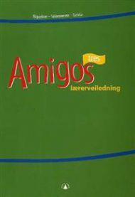 Lærerveiledning for Amigos Tres skolebok fra Gyldendal, lærerressurs for spanskundervisning i skolen