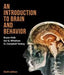 An Introduction to Brain and Behavior