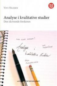 Analyse i kvalitative studier: den skrivende forskeren