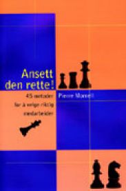 Ansett den rette!: 45 metoder for å velge riktig medarbeider