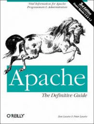 Apache: The Definitive Guide, 3rd Edition