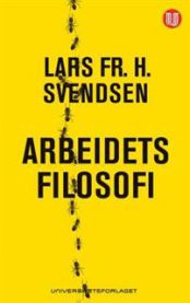 Bilde av boka "Arbeidets filosofi" fra Universitetsforlaget, viser bokomslag med tittel og design for filosofisk verk.