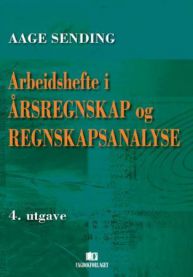 Arbeidshefte i årsregnskap og regnskapsanalyse