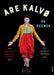 Are Kalvø på scenen: teater-, revy- og standup-tekstar, historier om og frå det middels ville livet på scenen