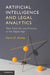 Artificial Intelligence and Legal Analytics: New Tools for Law Practice in th…