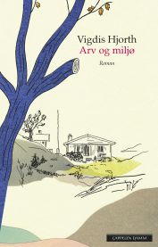 Arv og miljø: roman