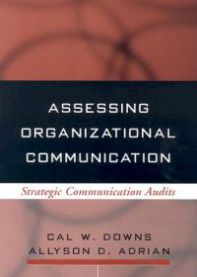 Assessing Organizational Communication: Strategic Communication Audits