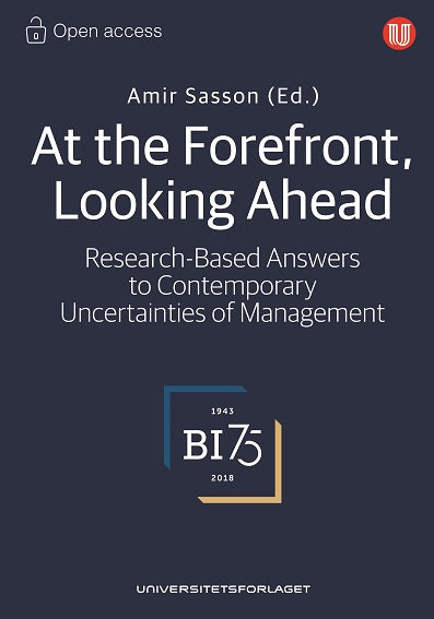 Bokomslag for "At the Forefront, Looking Ahead" av Universitetsforlaget, en ledelsesbok med forskningbaserte svar på moderne usikkerheter.