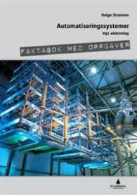 Automatiseringssystemer: Vg1 elektrofag : faktabok med oppgaver