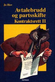Avtalebrudd og partsskifte: kontraktsrett II