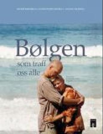 Bølgen som traff oss alle