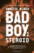 Badboy steroid