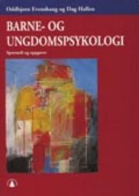 Barne- og ungdomspsykologi: spørsmål og oppgaver
