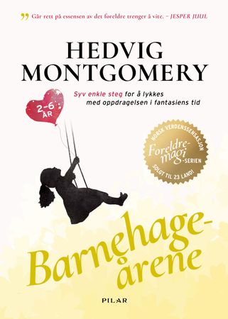 Barnehageårene; 2-6 år