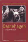 Barnehagen: barnets første skole - Bokia.no