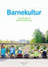 Barnekultur