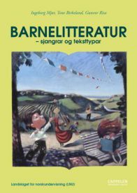 Barnelitteratur: sjangrar og teksttypar
