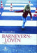 Barnevernloven: Lov om barneverntjenester av 17. juli 1992 nr. 100 : à jour …