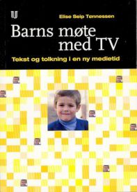 Barns møte med TV i pedagogikk, bilde av barn som ser på TV med tekst og tolkning i en ny medietid.