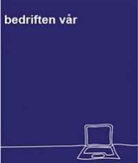 Bedriften vår : design og håndverk Vg2