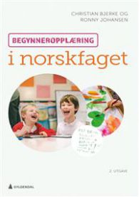 Begerneropplæring i norskfaget, pedagogikkbok fra Gyldendal, viser en åpen bok med lese- og læringsmateriell for nybegynnere.