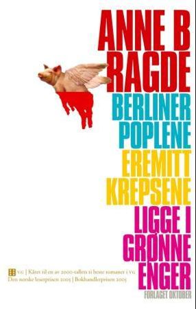 Berlinerpoplene ; Eremittkrepsene ; Ligge i grønne enger