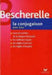 Bescherelle. La conjugaison 2006. Per le Scuole superiori